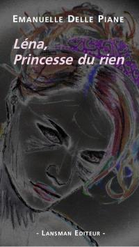 Léna, princesse du rien