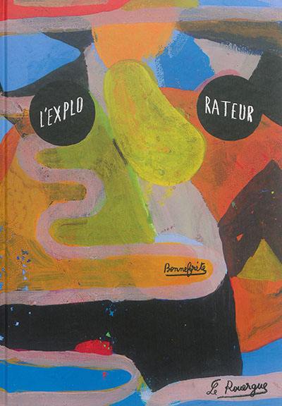 L'explo-rateur