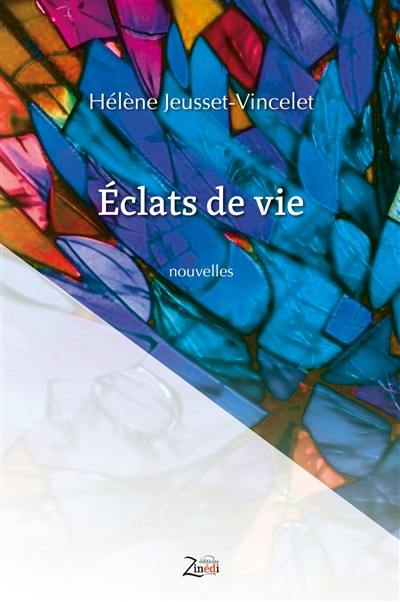 Eclats de vie