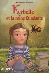 Kerbelle et la reine fainéante