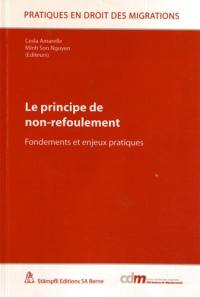 Le principe de non-refoulement : fondements et enjeux pratiques