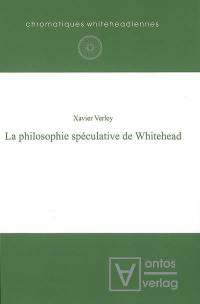 La philosophie spéculative de Whitehead