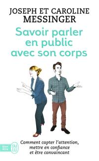 Savoir parler en public avec son corps