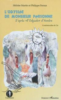 L'odyssée de monsieur Personne : d'après l'Odyssée d'Homère
