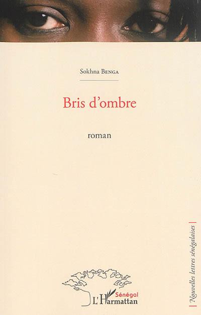 Bris d'ombre