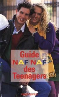 Guide Naf-Naf des teenagers