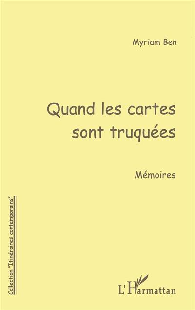 Quand les cartes sont truquées : mémoires