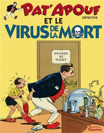 Pat'apouf : détective. Vol. 12. Pat'apouf et le virus de la mort