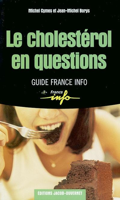 Le cholestérol en questions