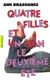 Quatre filles et un jean. Vol. 2. Le deuxième été