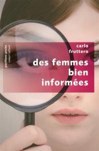 Des femmes bien informées