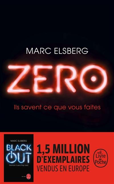 Zero : ils savent ce que vous faites