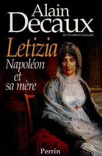 Letizia : Napoléon et sa mère