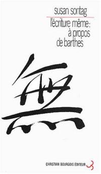 L'écriture même : à propos de Barthes