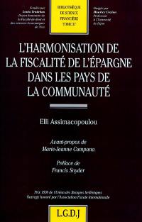 L'harmonisation de la fiscalité de l'épargne dans les pays de la Communauté