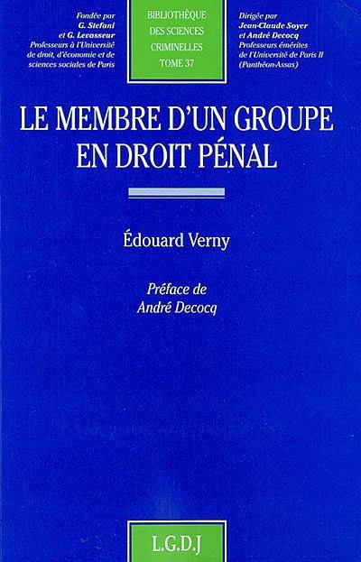 Le membre d'un groupe en droit pénal