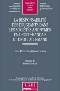 La responsabilité des dirigeants dans les sociétés anonymes en droit français et droit allemand