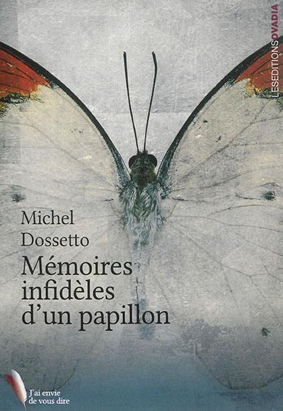 Mémoires infidèles d'un papillon