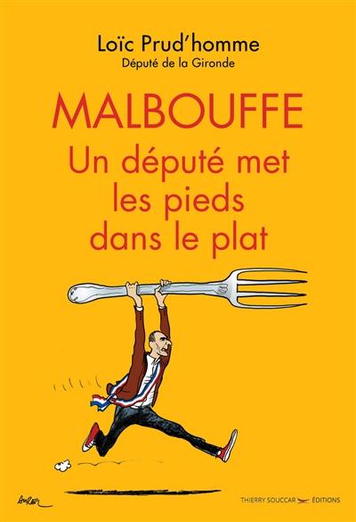 Malbouffe : un député met les pieds dans le plat