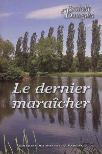 Le dernier maraîcher