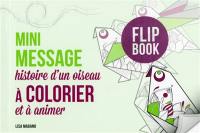 Histoire d'un oiseau à colorier et à animer : mini message