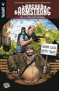 Archer & Armstrong. Vol. 2. La fureur du guerrier éternel