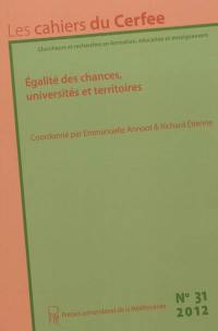 Cahiers du CERFEE (Les), n° 31. Egalité des chances, universités et territoires