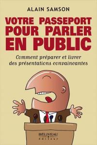 Votre passeport pour parler en public