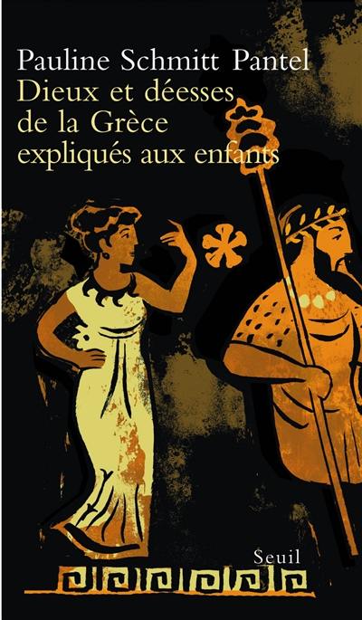 Dieux et déesses de la Grèce expliqués aux enfants