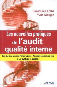 Les nouvelles pratiques de l'audit qualité interne