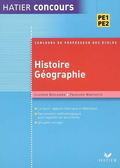 Préparation à l'épreuve d'histoire et de géographie au concours de professeur des écoles : le cours, apports théorique et didactique, des conseils méthodologiques pour exploiter les documents, 30 sujets corrigés