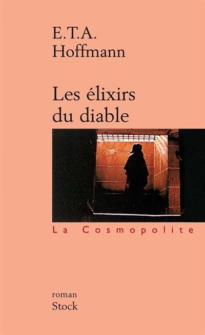 Les élixirs du diable : histoire du capucin Médard