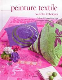 Peinture textile : nouvelles techniques