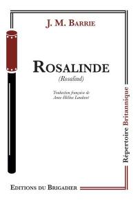 Rosalinde. Rosalind