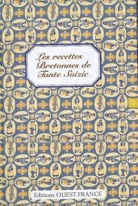 Les recettes bretonnes de tante Soizic