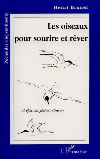 Les Oiseaux pour sourire et rêver