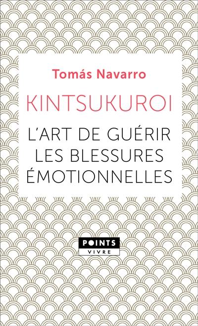 Kintsukuroi : l'art de guérir les blessures émotionnelles