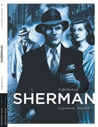 Sherman. Vol. 1. La promesse : New York