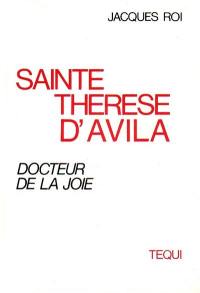 Sainte Thérèse d'Avila : docteur de la joie