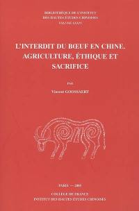 L'interdit du boeuf en Chine : agriculture, éthique et sacrifice