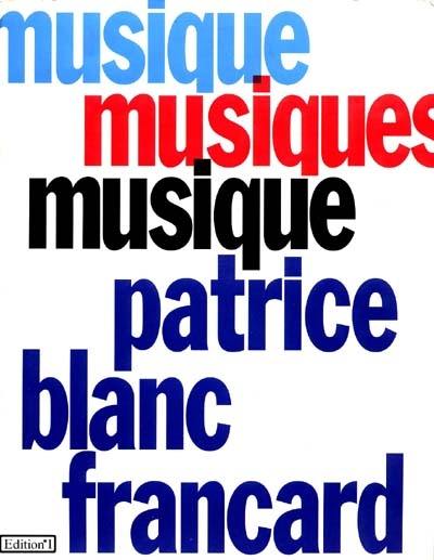 Musique, musiques, musique