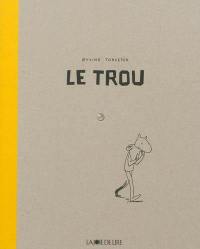 Le trou