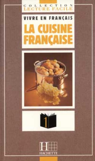 La Cuisine française : niveau 1