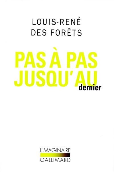 Pas à pas jusqu'au dernier