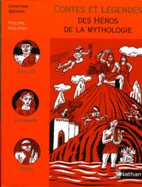 Contes et légendes des héros de la mythologie