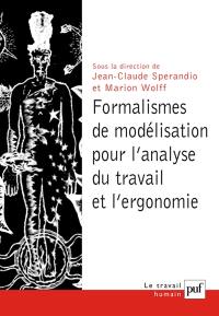 Formalismes de modélisation pour l'analyse du travail et l'ergonomie