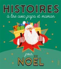 Histoires à lire avec papa et maman pour Noël