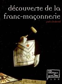 Découverte de la franc-maçonnerie