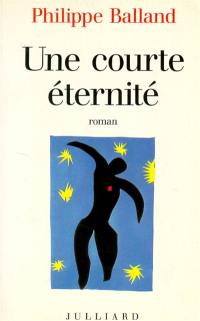 Une courte éternité