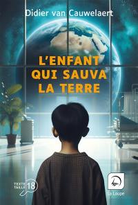 L'enfant qui sauva la Terre